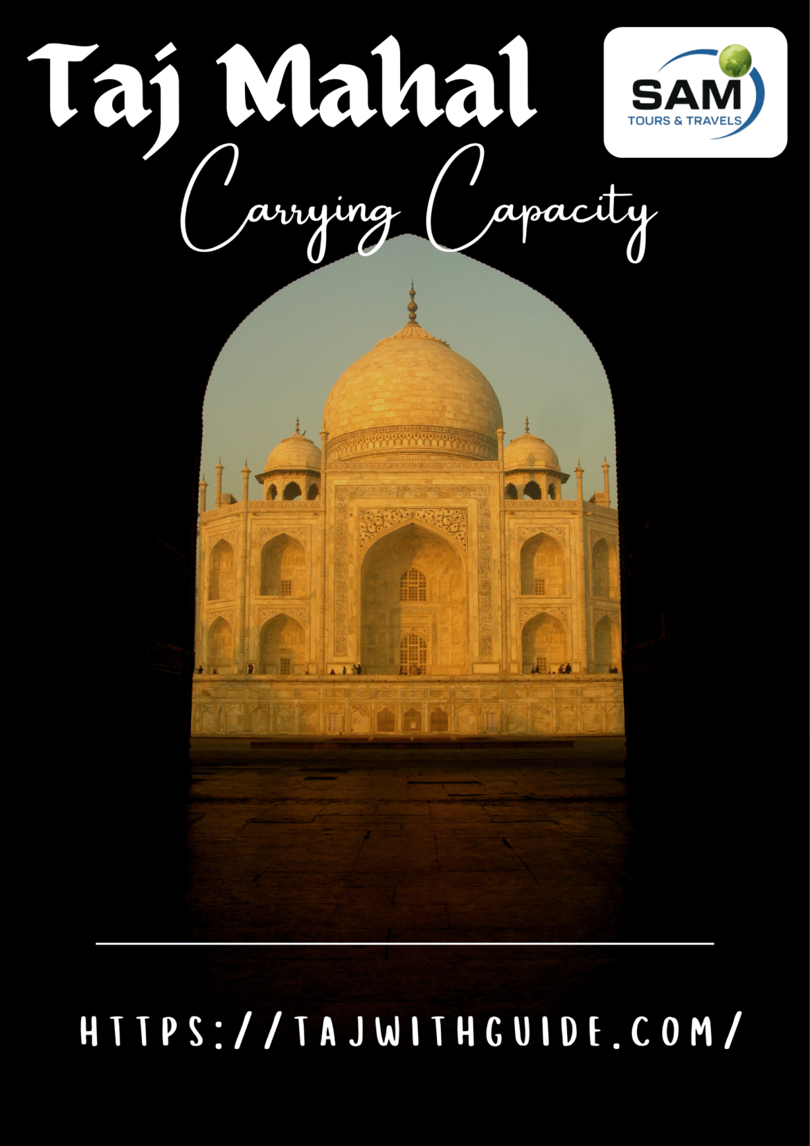 Taj Mahal Carrying Capacity: Understanding Visitor Management at India’s Most Famous Monument