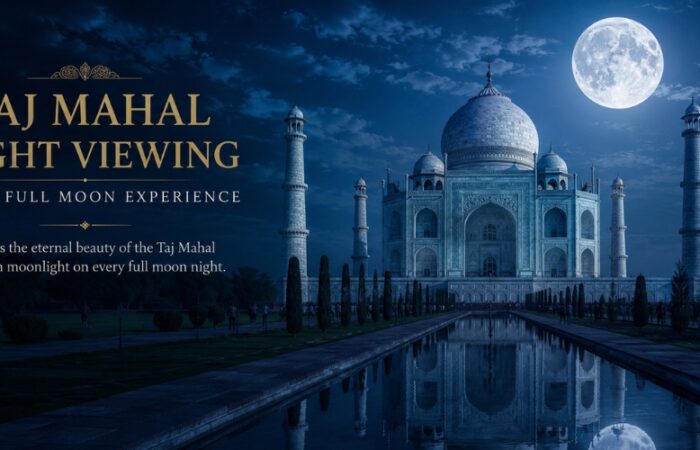 Taj Mahal Night Viewing Schedule 2026–27