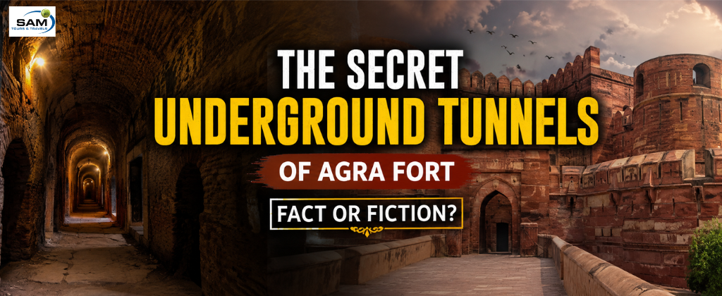 The Secret Underground Tunnels of Agra Fort: Fact or Fiction?