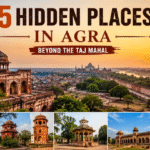 Hidden Places in Agra featuring historic Mughal monuments beyond the Taj Mahal