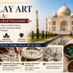 The Marble Inlay Art of Agra: Where to See Authentic Craftsmanship
